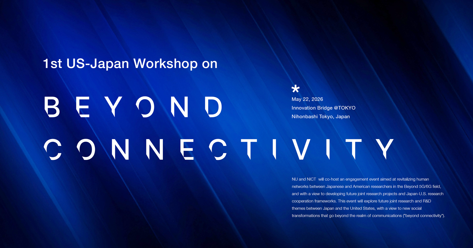 Image of '1st US-Japan Workshop on Beyond Connectivity'